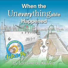 The Adventures of Felix and Pip – When the Uneverythingable Happened